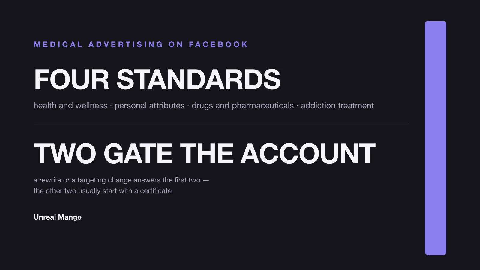 A dark violet title card reading Medical advertising on Facebook, four standards, two gate the account, listing health and wellness, personal attributes, drugs and pharmaceuticals and addiction treatment